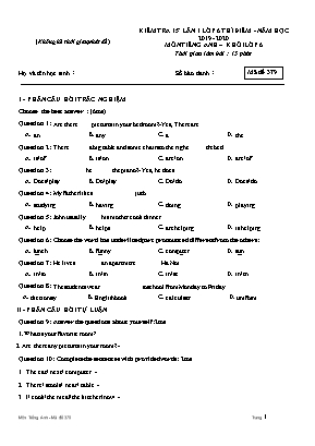 Đề kiểm tra 15 phút lần 1 môn Tiếng Anh Lớp 6 thí điểm - Mã đề 379 - Năm học 2019-2020 (Có đáp án)